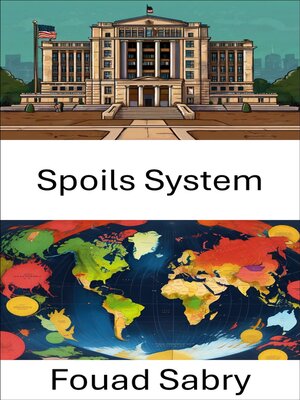 cover image of Spoils System